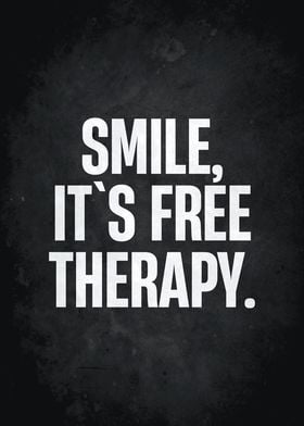 smile it is free therapy