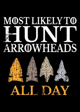 Funny Arrowhead Hunting