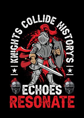 Knights Collide Historys