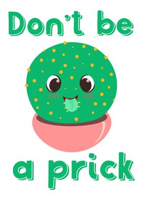 Dont Be a Prick