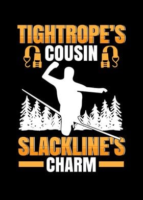 Tightropes Cousin