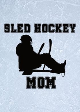 Sled Hockey Mom