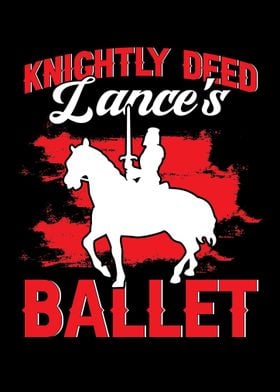 Knightly Deed Lances