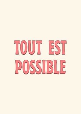 Tout est possible Pink