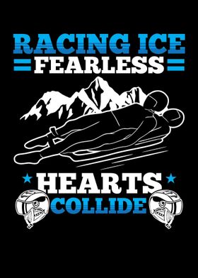 Racing Ice Fearless Hearts