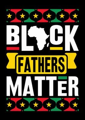 Black Fathers Matter