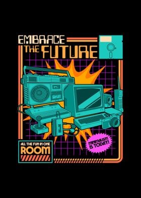Embrace The Future  