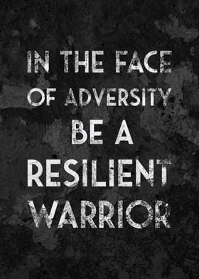 Be a Resilient Warrior