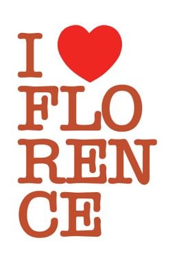 I Love Florence