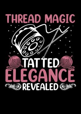 Thread Magic Tatted