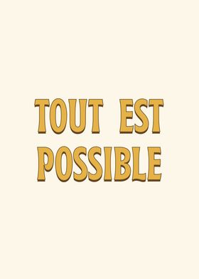 Tout est possible gold