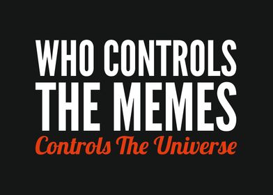 Who controls the memes