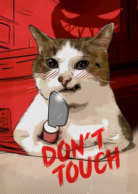 Funny Cat Dont Touch