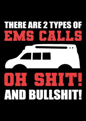 EMS Calls Patient Or Physi