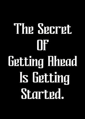 The secret of getting