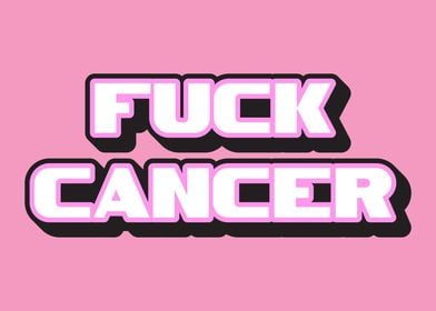 Fuck Cancer