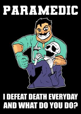 Defeat Death Everyday Ambu