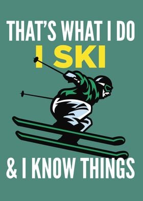 I Ski Funny Skiing gift