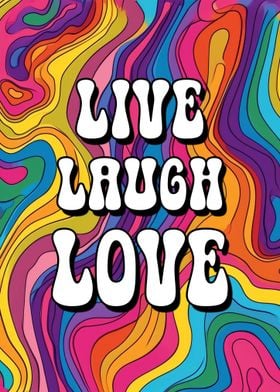 Live Laugh Love