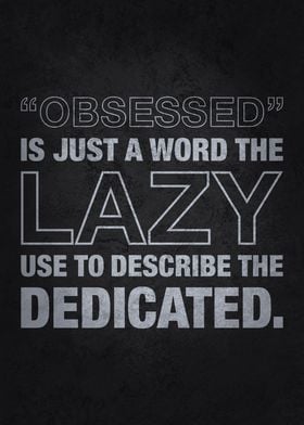 Obsessed vs Dedicated