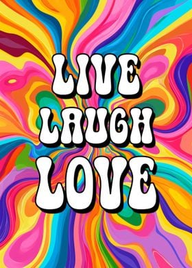 Live Laugh Love