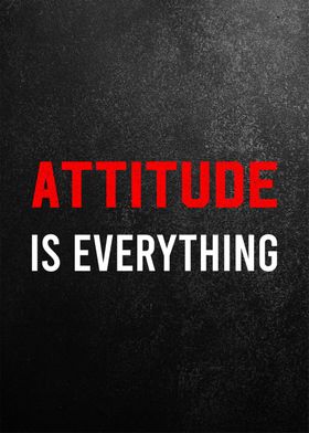 attitude is everything