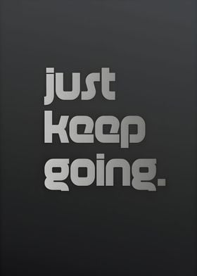 just keep going quote
