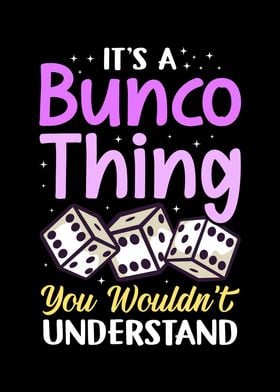 Its A Bunco Thing You