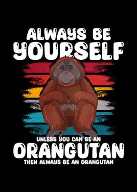 Orangutan Gift Funny