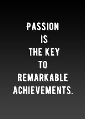 Passion is the key 