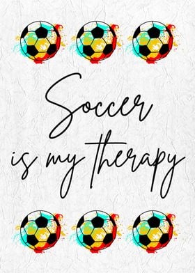Soccer Is My Therapy