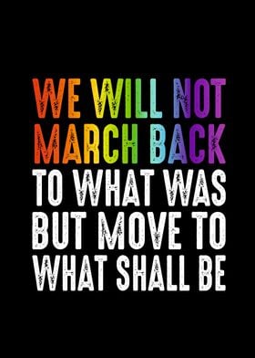We Will Not March Back