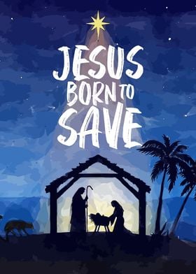 Jesus born to save