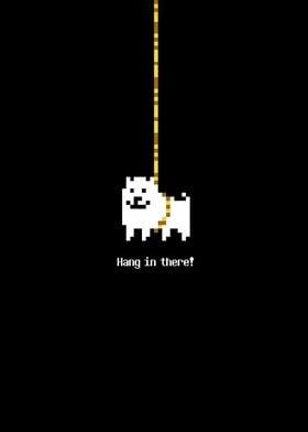 Undertale "hang in there?"