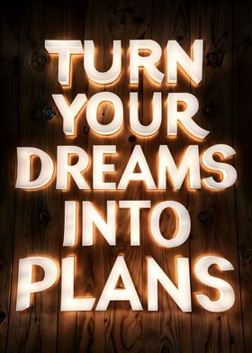turn your dreams into plan