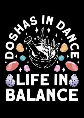 Doshas In Dance Life In