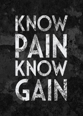 Know Pain Know Gain