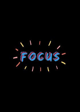 focus