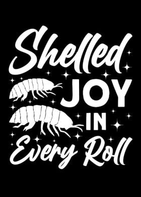 Shelled Joy In Every Roll