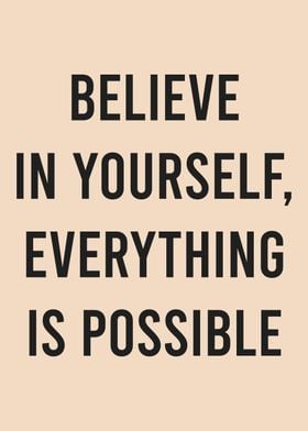 Believe In Yourself