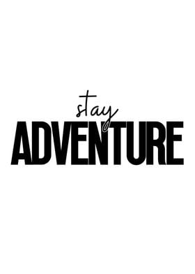 Stay Adventure