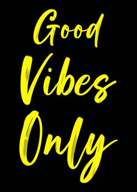 Vibes Only Quotes