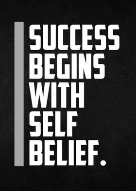 Success begins with belief