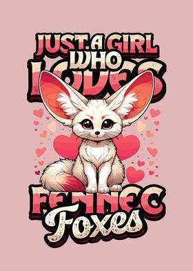 Girl Loves Fennec Foxes