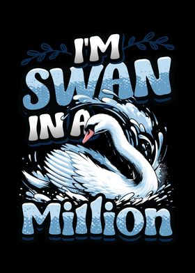 Swan Pun Swan Lover