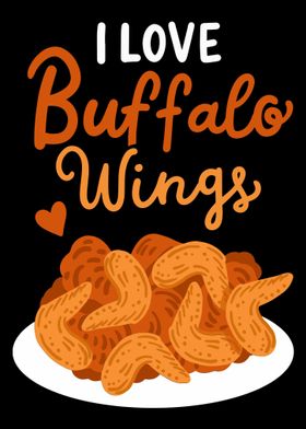 I Love Buffalo Wings