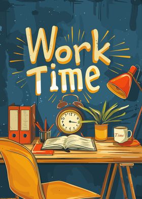 Work Time Text Art Poster