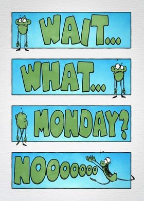 Monday Hating Monster