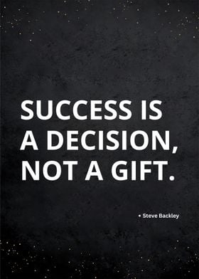 SUCCESS IS A DECISION 