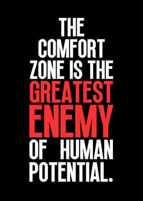 Comfort Zone Is Enemy